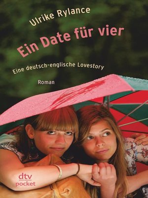 cover image of Ein Date für vier Eine deutsch-englische Love Story